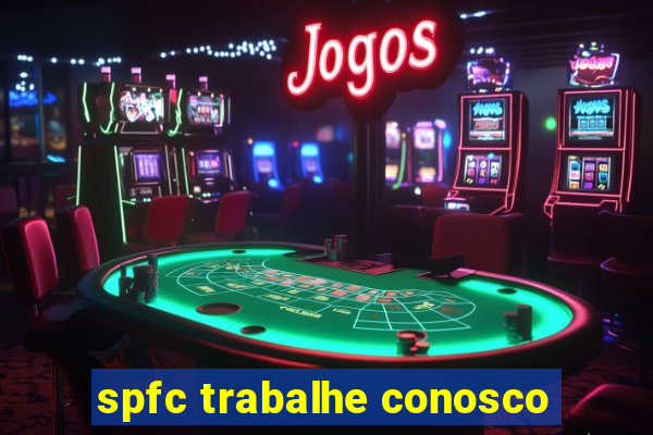 spfc trabalhe conosco